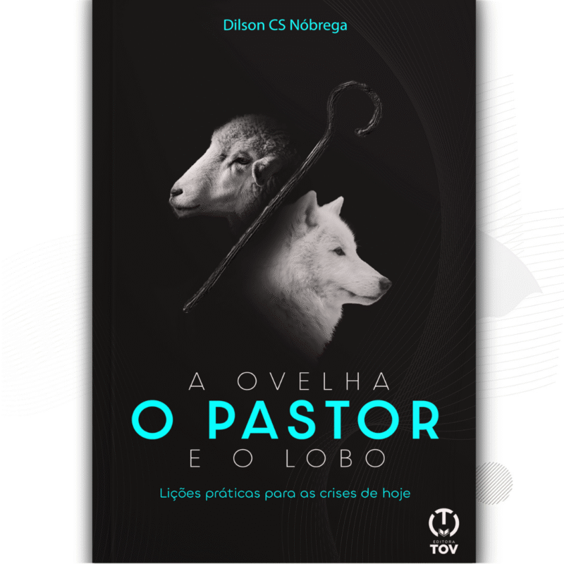 A Ovelha, O pastor e o Lobo de C. S. Nóbrega